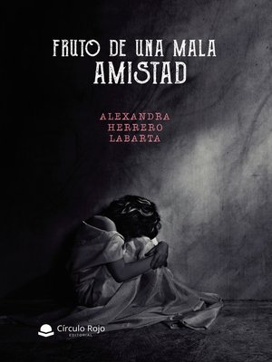 cover image of Fruto de una mala amistad